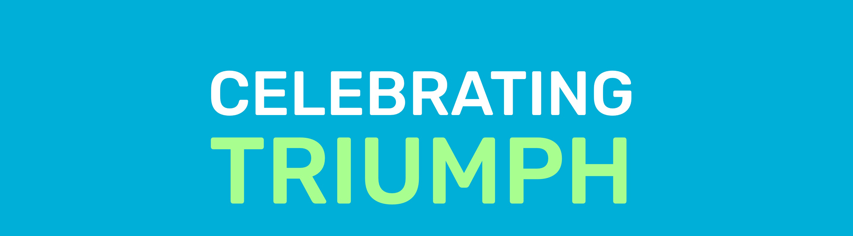 final_banner Celebrating triumph banner